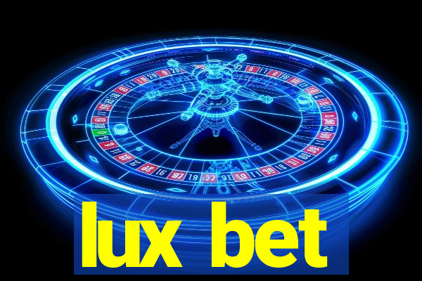 lux bet